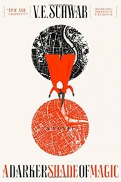 book cover of A Darker Shade of Magic by Victoria Schwab