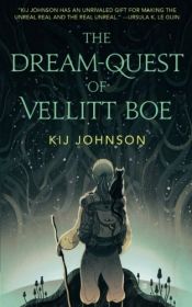 book cover of The Dream-Quest of Vellitt Boe by Kij Johnson