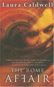 book cover of The Rome Affair by Laura Caldwell