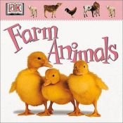 book cover of Farm Animals by DK Publishing