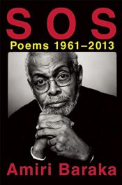 book cover of S O S: Poems 1961-2013 by Amiri Baraka