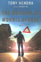 book cover of The messiah of Morris Avenue by Tony Hendra