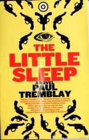 book cover of The little sleep by Paul Tremblay