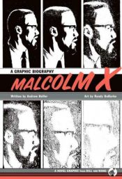 book cover of Malcolm X: A Graphic Biography by Andrew Helfer