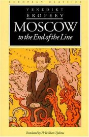 book cover of Moscow to the End of the Line by Venedikt Erofeev