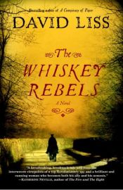 book cover of The Whiskey Rebels by デイヴィッド・リス
