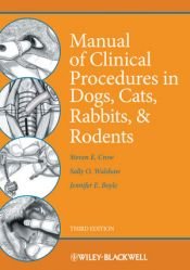 book cover of Manual of Clinical Procedures in Dogs, Cats, Rabbits, and Rodents by Steven E. Crow