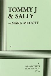 book cover of Tommy J & Sally - Acting Edition by Mark Medoff