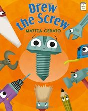 book cover of Drew the Screw (I Like to Read®) by Mattia Cerato