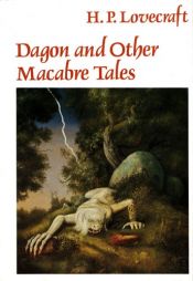 book cover of Dagon and Other Macabre Tales by Говард Филлипс Лавкрафт
