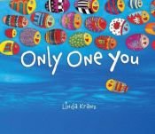 book cover of Only One You by Linda Kranz