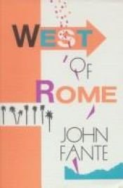 book cover of West of Rome by John Fante