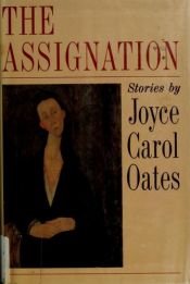 book cover of The Assignation by ג'ויס קרול אוטס