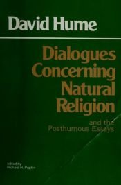book cover of Dialogues concerning natural religion, the posthumous essays, Of the immortality of the soul, and Of by David Hume