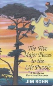 book cover of Five Major Pieces to the Life Puzzle by Jim Rohn