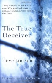book cover of The True Deceiver by Tove Jansson