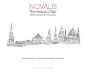book cover of The novices of Sais by نوفاليس