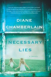 book cover of Necessary Lies by Diane Chamberlain