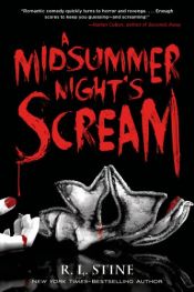 book cover of A Midsummer Night's Scream by Робърт Стайн