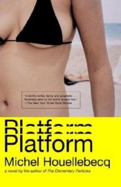 book cover of Platform by Мішэль Уэльбек