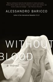 book cover of Without Blood by Alessandro Baricco