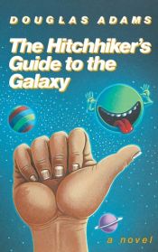 book cover of The Hitchhiker's Guide to the Galaxy (Macintosh version) by Benjamin Schwarz|Douglas Adams