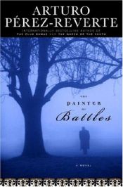 book cover of El Pintor de Batallas by アルトゥーロ・ペレス＝レベルテ