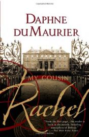 book cover of My Cousin Rachel by Daphne du Maurier
