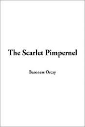 book cover of The Scarlet Pimpernel by バロネス・オルツィ