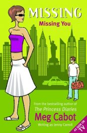 book cover of 1-800-Where-R-You #5: Missing You (1-800-Where-R-You) by Meg Cabot