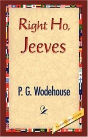 book cover of Right Ho, Jeeves by P.G. Wodehouse
