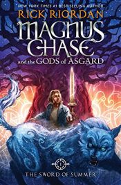 book cover of Magnus Chase and the Gods of Asgard, Book 1: The Sword of Summer by Rik Riordan