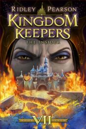 book cover of Kingdom Keepers VII: The Insider by Ridley Pearson