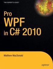 book cover of Pro WPF in C# 2010 by Matthew MacDonald