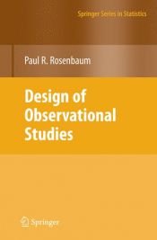 book cover of Design of Observational Studies (Springer Series in Statistics) by Paul R. Rosenbaum