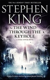 book cover of The Wind Through The Keyhole (The Dark Tower, #8) by Stīvens Kings