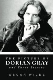 book cover of The Picture of Dorian Gray, Lord Arthur Savile's Crime, the Happy Prince, the Birthday of the Infanta by Oscar Wilde