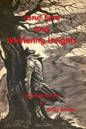 book cover of Jane Eyre and Wuthering Heights by Charlotte Bronte|Emilija Brontē|Šarlote Brontē