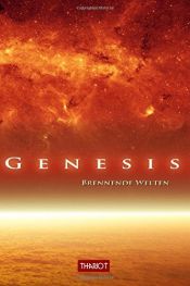 book cover of Genesis. Brennende Welten by Thariot