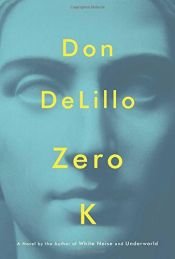book cover of Zero K by Ντον Ντελίλο