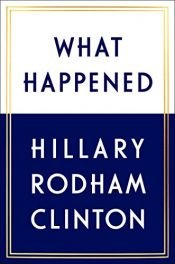 book cover of What Happened by Hillary Clinton