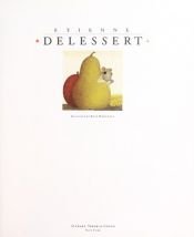 book cover of Etienne Delessert by Etienne Delessert|Rita Marshall