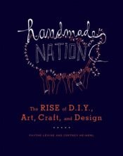 book cover of Handmade Nation by Faythe Levine