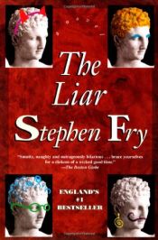 book cover of The Liar by Stephen Fry