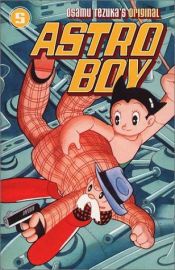 book cover of Astro Boy Volume 05 by اوسامو تزوکا