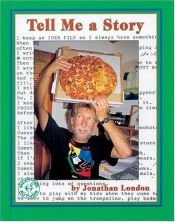 book cover of Tell me a story by Jonathan London