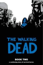 book cover of The Walking Dead Book 2 by 로버트 커크먼