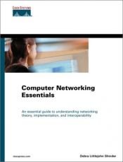 book cover of Computer Networking Essentials by Debra Littlejohn Shinder