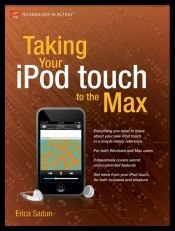 book cover of Taking Your iPod touch to the Max by Erica Sadun