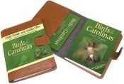 book cover of Birds of the Carolinas Field Guide and Audio CD Set by Stan Tekiela
